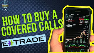 How to buy covered call with Etrade 4mins [upl. by Kos963]