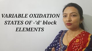 variable oxidation states of d block elements [upl. by Yanrahc]