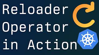 Automate Kubernetes Config Updates FAST with Reloader Operator [upl. by Robillard743]