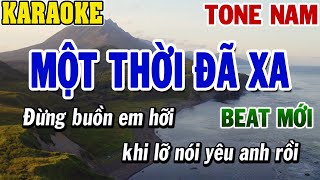 Karaoke Một Thời Đã Xa Tone Nam  Karaoke Beat  84 [upl. by Luapnhoj115]