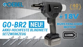 GOBR2 – AkkuHochfeste Blindniete Setzwerkzeug mit Bürstenlosem Motor 18V Deutsch [upl. by Bach]