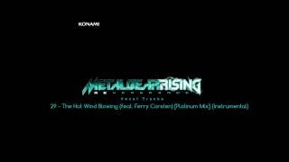 Metal Gear Rising Revengeance Soundtrack  29  The Hot Wind Blowing feat Ferry Corsten [upl. by Og]