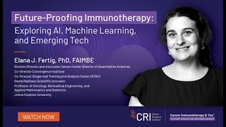 FutureProofing Immunotherapy Exploring AI Machine Learning and Emerging Tech [upl. by Heymann815]