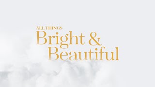 All Things Bright amp Beautiful Choral Concert 2024 [upl. by Sewellyn331]