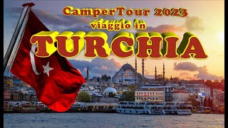 TURCHIA IN CAMPER MAGGIO2023 [upl. by Steffy265]