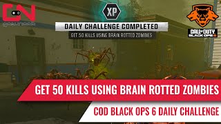 Get 50 Kills Using Brain Rotted Zombies Daily Challenge Explanation [upl. by Fawn144]