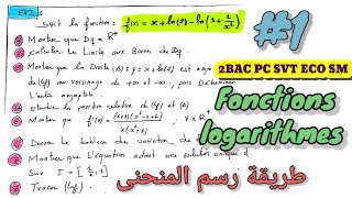 Fonctions logarithmes 2BAC PCSVT préparer au contrôle  exercice part1 [upl. by Bergeman606]