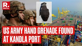 Chaos At Kandla Port SEZ Area After US Army Hand Grenade Found in SEZ Area [upl. by Colson]