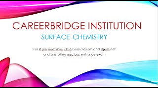 surface chemistry LEC4 for IIT JEE RBSE CBSE BOARDNEET CHEMISTRYIIT JEE CHEMSITRYiitjeemains [upl. by Edmunda]