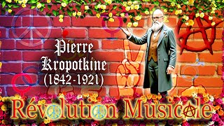 Pierre Kropotkine [upl. by Mackay722]