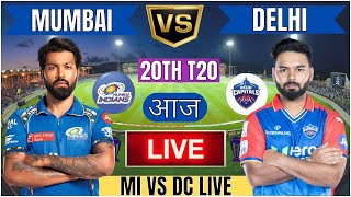 Live MI Vs DC 20th T20 Match  Cricket Match Today  MI vs DC 20th T20 live 1st innings livescore [upl. by Dina]