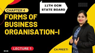 11TH  OCM  LECTURE 1 CHAPTER 4 FORMS OF BUSINESS ORGANISATION  MAHARASHTRA BOARD 😇 [upl. by Annoval]