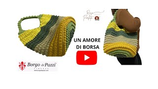 Tutorial borsa di lana uncinetto UN AMORE DI BORSA SPIEGATA PASSO PASSO [upl. by Lonny]