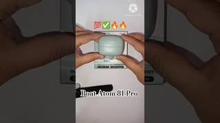 Boat Atom 81 pro earbuds first look boat trending viralshorts shorts boatairpods under1000 [upl. by Naillimxam]