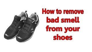 How to remove bad smell from shoes [upl. by Rotow]