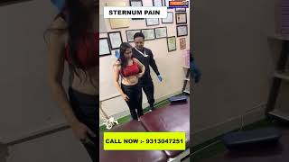 STERNUM PAIN  Chiropractic treatment in India  Dr Varun  Call  9313047251 india delhi bihar [upl. by Andeee]