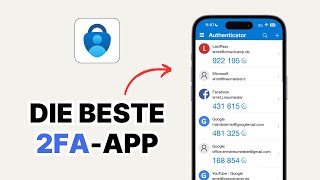 Die beste App zur 2FaktorAuthentifizierung 2FA [upl. by Desirea]