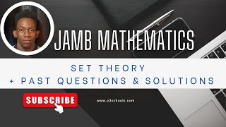 JAMB Mathematics 2025 EP 16  Set Theory  Likely Exam Questions amp Solutions [upl. by Aicinoid911]