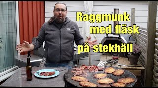 Raggmunk med fläsk på stekhäll [upl. by Kwapong]