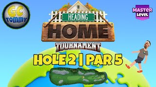 Master QR Hole 2  Par 5 CLOSE ALBA  Headed Home Tournament Golf Clash Guide [upl. by Akihsar262]