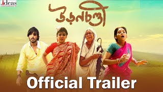 Uronchondi Official Trailer  Chitra Sen  Sudiptaa  Rajnandini  Amartya  Abhishek Saha  Nideas [upl. by Nasia]