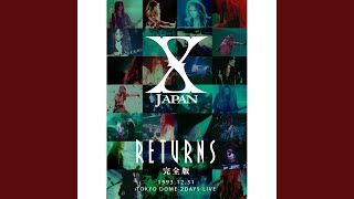 Tears X JAPAN RETURNS 完全版 19931231 [upl. by Tiena]