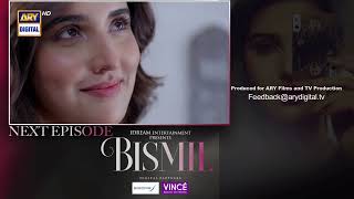 Bismil Episode 23  Teaser  Digitally Presented by Sensodyne amp Vince Care  ARY Digital Drama [upl. by Bauske]