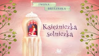 KSIĘŻNICZKA SOLNICZKA cała bajka – Bajkowisko  bajki dla dzieci – słuchowisko audiobook [upl. by Anoval]