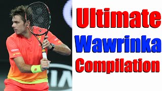 Ultimate Stan Wawrinka Compilation [upl. by Elisabet]