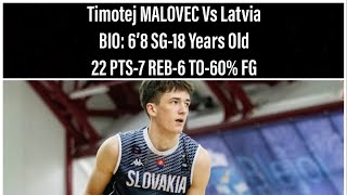 Timotej Malovec Vs Latvia FIBA U18 European Championship Division B Basketball Highlights2022 [upl. by Clyde846]