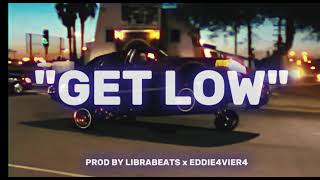 X WAVE x KARDO x BANGWHITE TYPE BEAT „GET LOW“ PROD BY LIBRABEATS X EDDIE4VIER4 [upl. by Yearwood79]