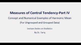 Harmonic Mean For Grouped and Ungrouped Data Measures of Central Tendency [upl. by Acired752]