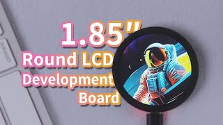 ESP32 with 185inch lcd round display supports wifi amp bluetooth optional touch 262K color [upl. by Yecal]