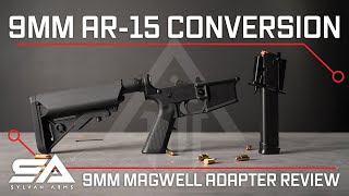 9mm AR15 Conversion Sylvan Arms 9mm Magwell Adapter Review [upl. by Dorey]