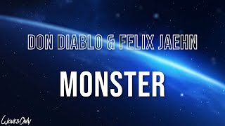 Don Diablo amp Felix Jaehn  Monster Lyrics [upl. by Blackmun121]