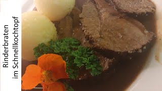 Rinderbraten im Schnellkochtopf  Burgunderbraten mit Rotweinsoße [upl. by Willey]