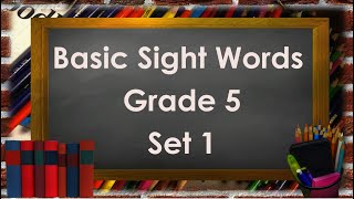 Basic Sight Words Grade 5 Set 1 [upl. by Pylle683]