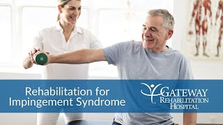 Rehabilitation for Impingement Syndrome  Gateway Rehabilitation Hospital [upl. by Balfore]