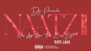 DJ Precado X Naisi  Rato Laka [upl. by Rosabella623]