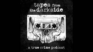 LISTEN TO THIS SHOW Tapes from the Darkside [upl. by Benedetto]