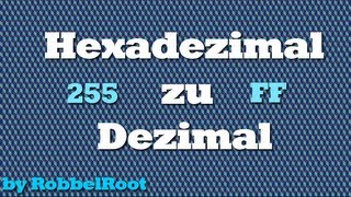 Zahlensysteme Hexadezimal zu Dezimal umrechnen [upl. by Benge331]