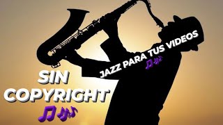 Jazz Sin Copyright 🎶🎵 Volumen 1 [upl. by Terza]