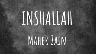 Maher Zain  Inshallah Lyrics  Vocals Only [upl. by Derron]