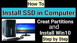 How to install SSD in Computer  Create Partitions and install win10  SSD Upgrade [upl. by Akvir]