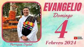 Evangelio de hoy Domingo 4 de Febrero de 2024 [upl. by Fayth]