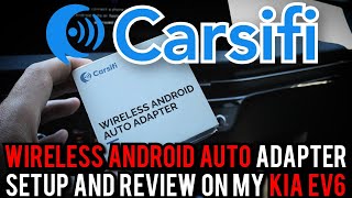 Carsifi Wireless Android Auto Adapter Setup and Review [upl. by Beitz]