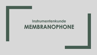 Musik Membranophone Trommeln einfach und kurz erklärt [upl. by Adnoraj955]