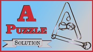 Solution for The quotAquot Puzzle from Puzzle Master Wire Puzzles [upl. by Dolan]