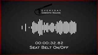 Seat Belt OnOff  HQ Sound Effect [upl. by Ytok]