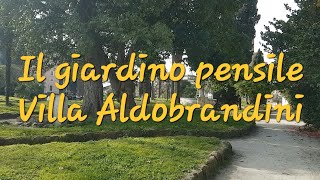 Villa Aldobrandini un giardino pensile nel centro di Roma [upl. by Burney]